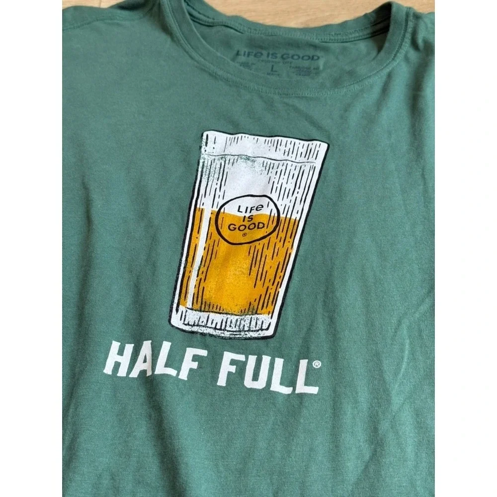EUC Men Life Is Good crusher lite long sleeve tshirt green half full beer size L